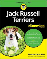 Jack Russell Terriers for Dummies : For Dummies (Pets) - Deborah Britt-Hay