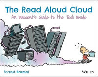 The Read Aloud Cloud : An Innocent's Guide to the Tech Inside - Forrest Brazeal