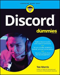 Discord For Dummies : For Dummies (Computer/Tech) - Tee Morris