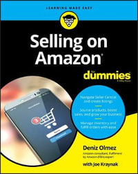 Selling on Amazon For Dummies : For Dummies (Business & Personal Finance) - Deniz Olmez