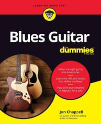 Blues Guitar For Dummies : For Dummies (Music) - Jon Chappell