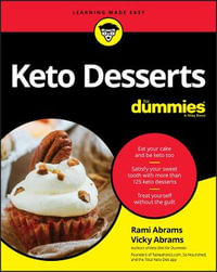 Keto Desserts For Dummies : For Dummies - Rami Abrams