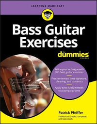 Bass Guitar Exercises For Dummies : For Dummies (Music) - Patrick Pfeiffer