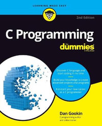 C Programming For Dummies : 2nd edition - Dan Gookin