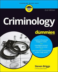 Criminology For Dummies : 2nd edition - Steven Briggs