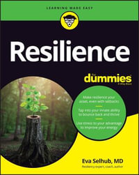 Resilience For Dummies : For Dummies - Eva M. Selhub