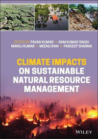 Climate Impacts on Sustainable Natural Resource Management - Pavan Kumar