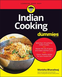 Indian Cooking For Dummies : For Dummies - Monisha Bharadwaj