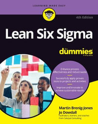 Lean Six Sigma For Dummies : 4th edition - Martin Brenig-Jones