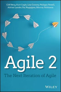 Agile 2 : The Next Iteration of Agile - Cliff Berg