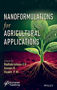 Nanoformulations for Agricultural Applications - Radhakrishnan Edayileveettil Krishnankutty