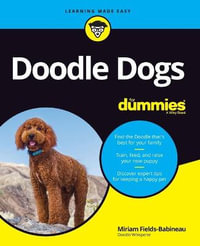 Doodle Dogs For Dummies : For Dummies (Pets) - Miriam Fields-Babineau