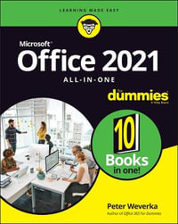 Office 2021 All-in-One For Dummies : Office All-in-one for Dummies - Peter Weverka