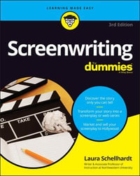 Screenwriting For Dummies : 3rd edition - Laura Schellhardt