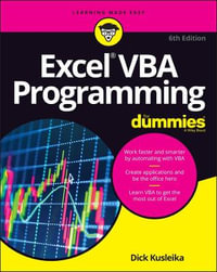 Excel VBA Programming For Dummies : 6th edition - Dick Kusleika