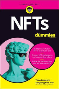 NFTs For Dummies : For Dummies (Business & Personal Finance) - Tiana Laurence