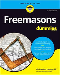 Freemasons For Dummies : For Dummies - Christopher Hodapp