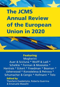 The JCMS Annual Review of the European Union in 2020 : Journal of Common Market Studies - Theofanis Exadaktylos