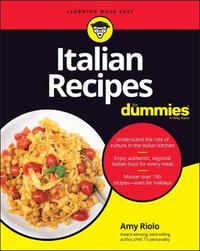 Italian Recipes For Dummies : For Dummies - Amy Riolo