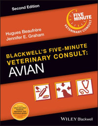 Blackwell's Five-Minute Veterinary Consult : Avian - Hugues Beaufrère