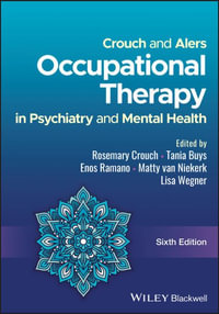 Crouch and Alers Occupational Therapy in Psychiatry and Mental Health - Rosemary Crouch