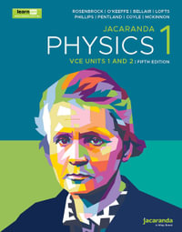 Jacaranda Physics 1 VCE Units 1 and 2 : 5e learnON and Print - Dan O'Keeffe