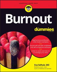 Burnout For Dummies : For Dummies - Eva M. Selhub