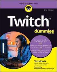 Twitch For Dummies : 2nd Edition - Tee Morris