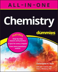 Chemistry All-in-One For Dummies (+ Chapter Quizzes Online) : For Dummies - Christopher R. Hren