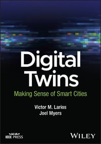 Digital Twins : Making Sense of Smart Cities - Larios