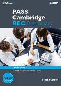 PASS Cambridge BEC Preliminary : Pass Cambridge Bec - Anne Williams