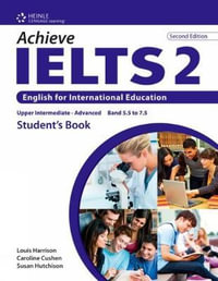 Achieve IELTS 2 : Achieve Ielts: English for International Education - Caroline Cushen