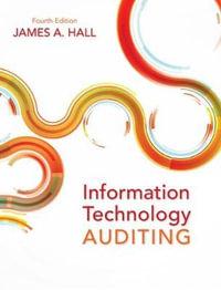 Information Technology Auditing : 4th Edition - James A. Hall