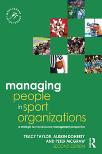 Managing People in Sport Organizations : A Strategic Human Resource Management Perspective - Tracy Taylor