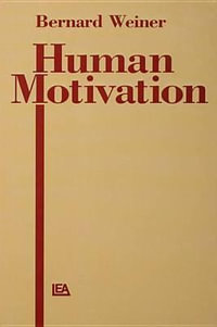 Human Motivation - Bernard Weiner