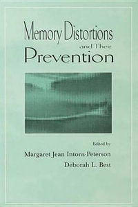 Memory Distortions and Their Prevention : Challenges and Controversies in Applied Cognition Series - Deborah L. Best