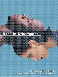 Race in Cyberspace : Death and the Displacement of Beauty - Beth Kolko