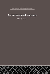 International Language : Otto Jespersen - Otto Jespersen