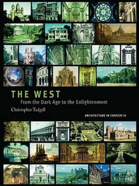 The West : From the advent of Christendom to the eve of Reformation - Christopher Tadgell