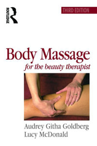 Body Massage for the Beauty Therapist - Audrey Goldberg