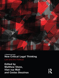 New Critical Legal Thinking : Law and the Political - Matthew Stone