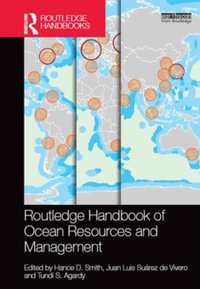 Routledge Handbook of Ocean Resources and Management : Routledge Environment and Sustainability Handbooks - Author