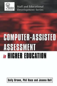 Computer-assisted Assessment of Students : A Hospitality Sector Overview for the UK and Ireland - Sally Brown
