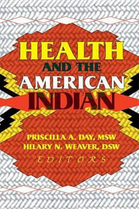 Health and the American Indian - Hilary N Weaver