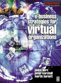 e-Business Strategies for Virtual Organizations - Janice Burn