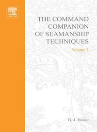 Command Companion of Seamanship Techniques - David House