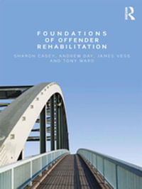 Foundations of Offender Rehabilitation - Sharon Casey