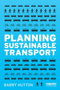 Planning Sustainable Transport - Barry Hutton