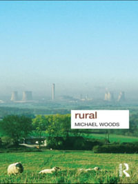 Rural : Key Ideas in Geography - Michael Woods