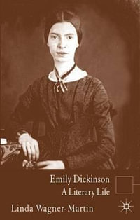 Emily Dickinson : A Literary Life - Linda Prof Wagner-Martin